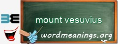 WordMeaning blackboard for mount vesuvius